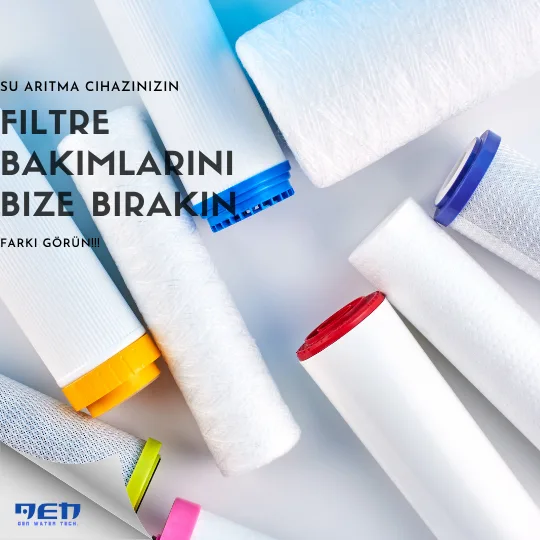 Su Arıtma Cihazınızın Filtre Bakımını Bize Bırakın
